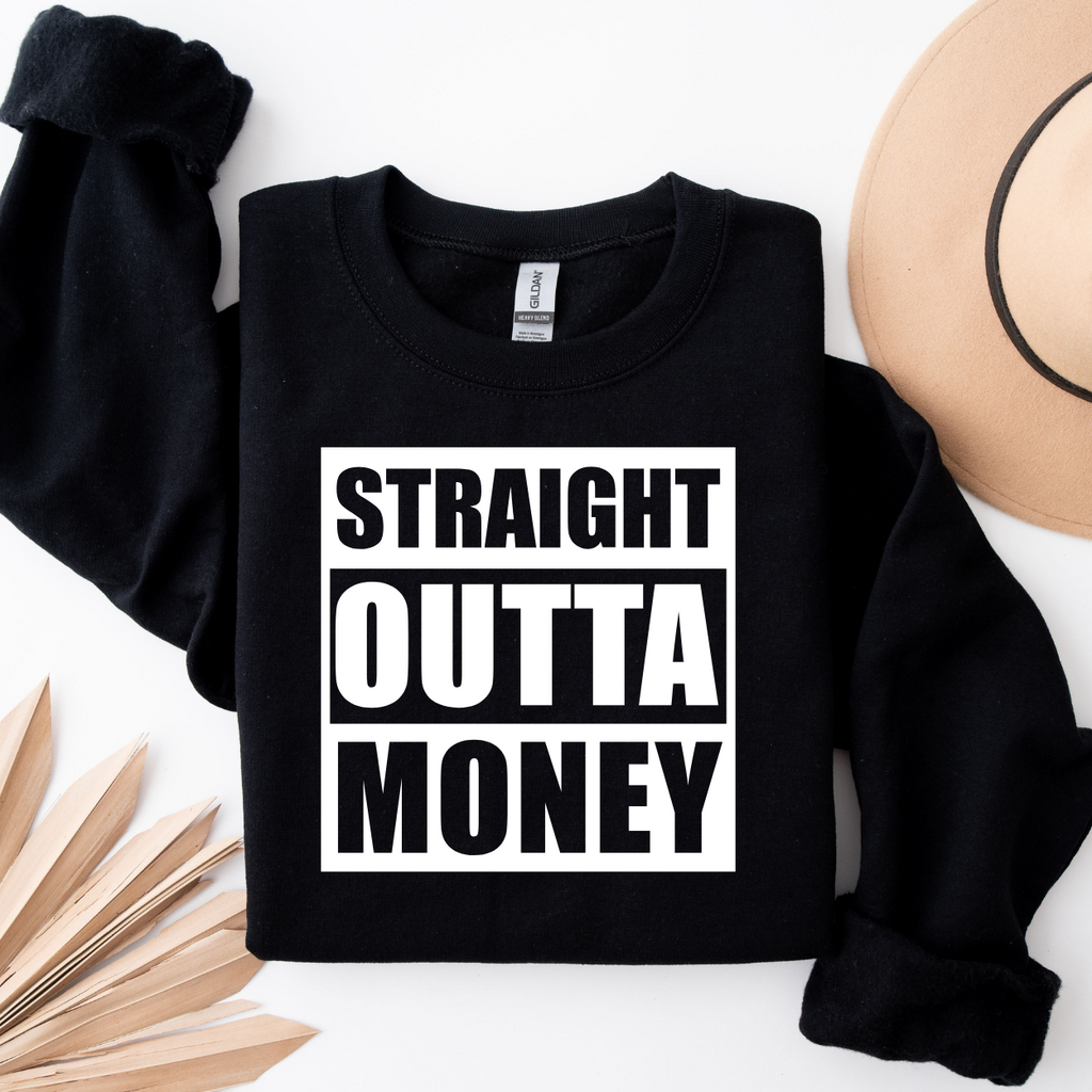 Straight Outta Money SVG PNG JPG