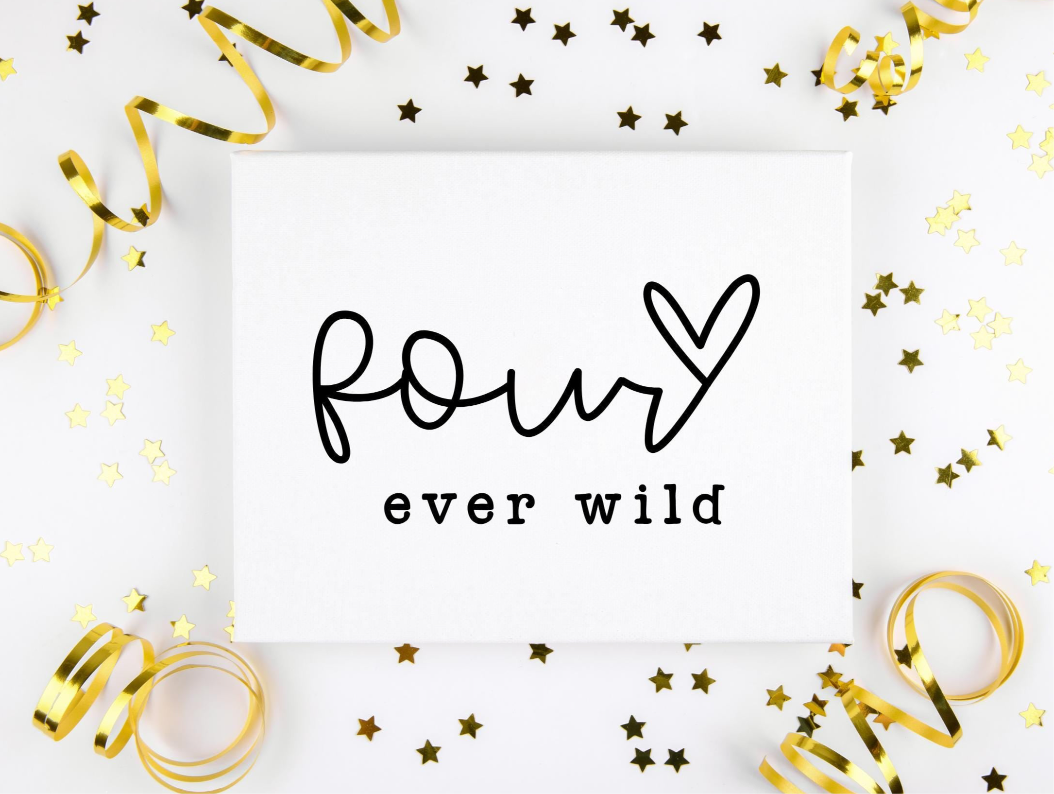 Hand Lettered Four Ever Wild SVG PNG JPG