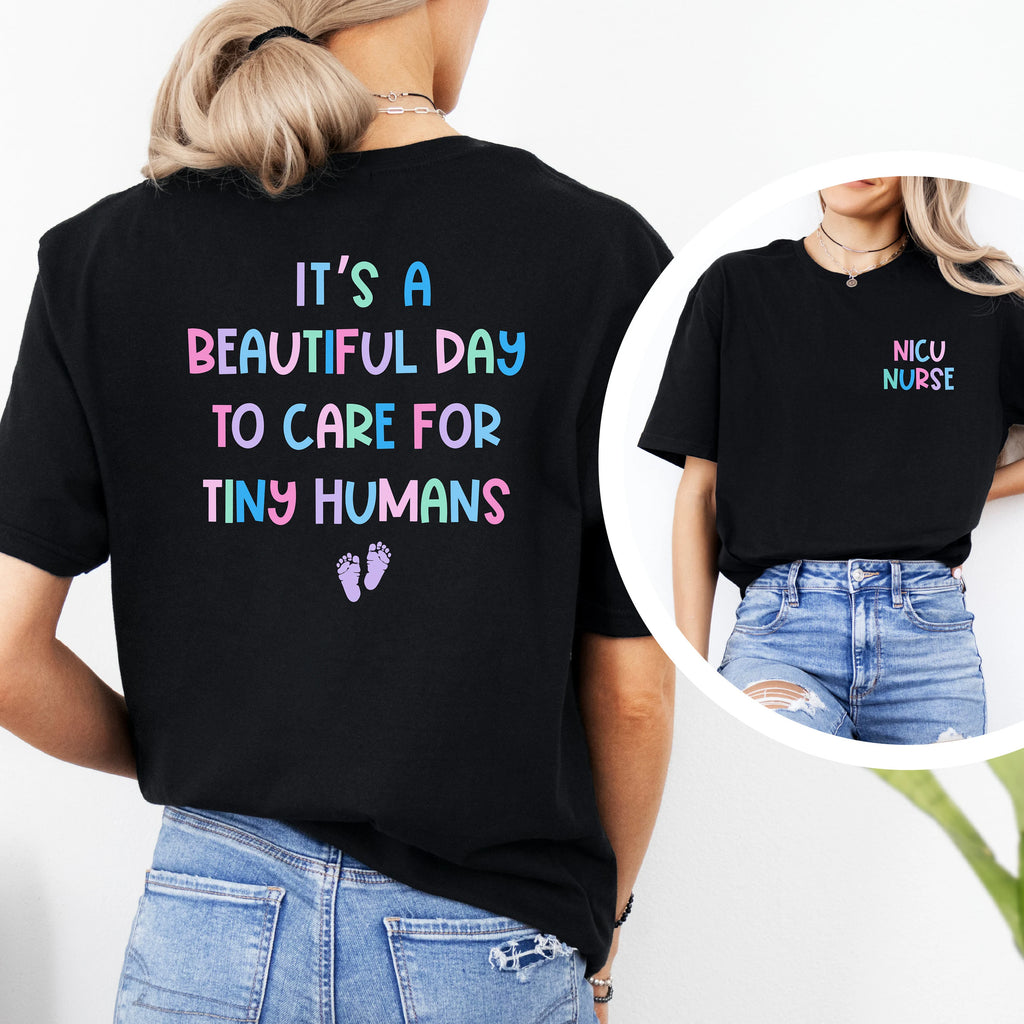 Beautiful Day to Care for Tiny Humans
